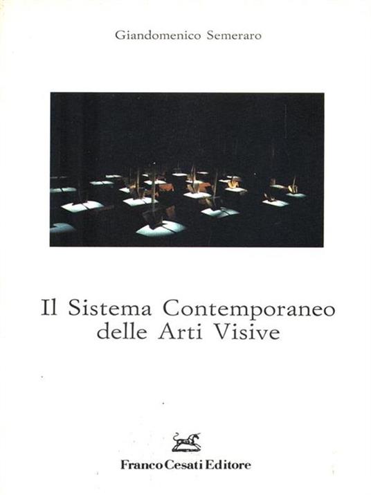Il sistema contemporaneo delle Arti Visive - Giandomenico Semeraro - 4