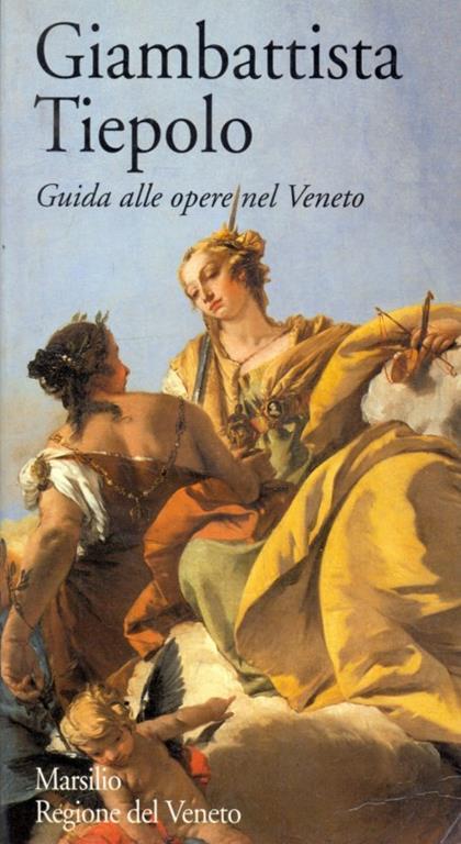 Giambattista Tiepolo - Isabella Di Montegnacco,Melania Lunazzi - copertina