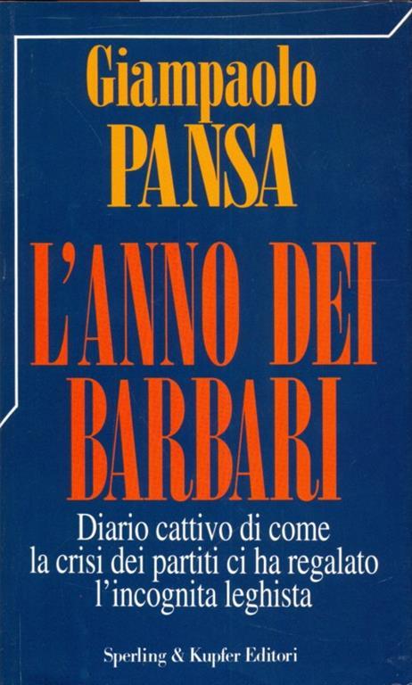 L' anno dei barbari - Giampaolo Pansa - 7