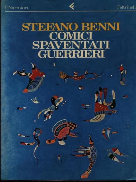 Comici spaventati guerrieri - Stefano Benni - 10