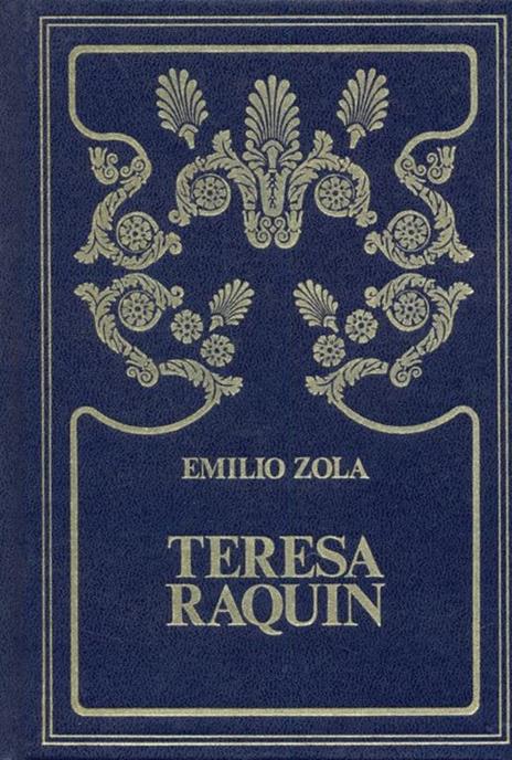Teresa Raquin - Émile Zola - 4