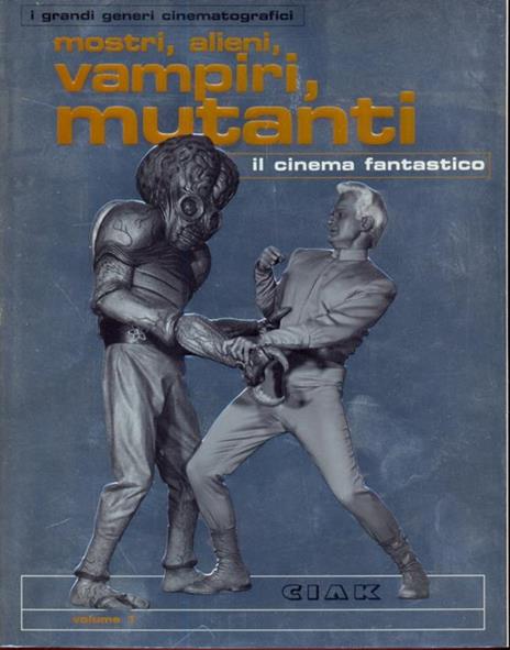 Il cinema fantastico. I grandi generi cinematografici - 2