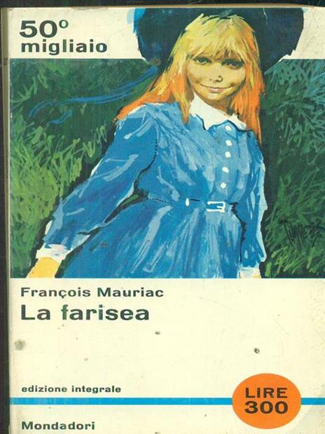 La farisea - François Mauriac - 2