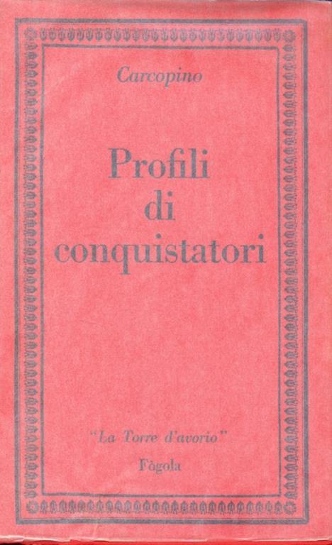 Profili di conquistatori - Jérôme Carcopino - 3