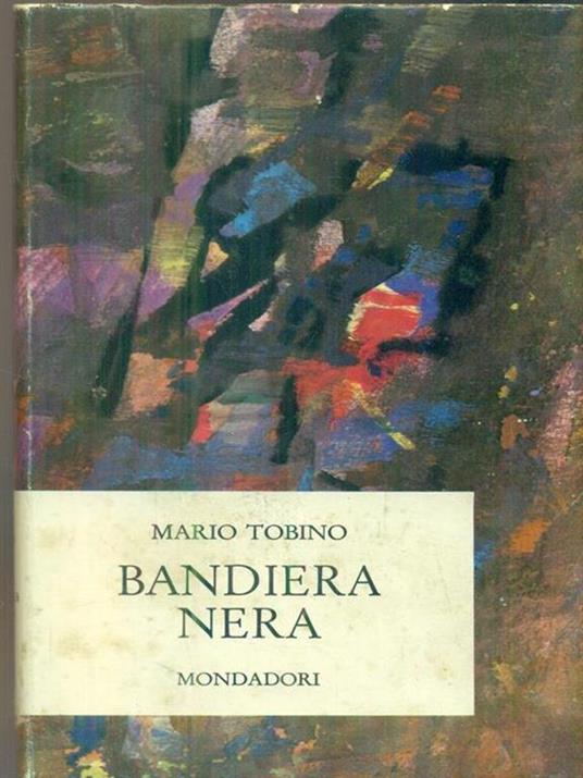 Bandiera nera - Mario Tobino - copertina