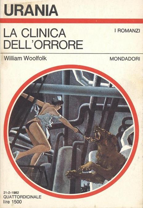 Urania 912 La clinica dell'orrore - William Woolfolk - 2