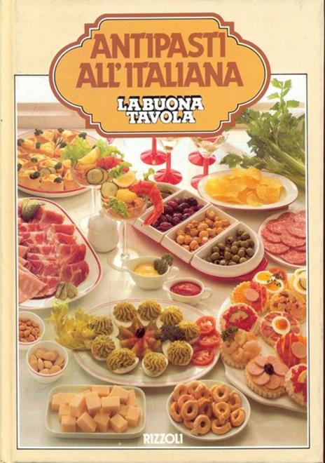 Antipasti all'italiana - Nunzia Monanni - 8