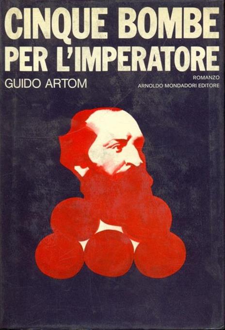 Cinque bombe per l'imperatore - Guido Artom - 10