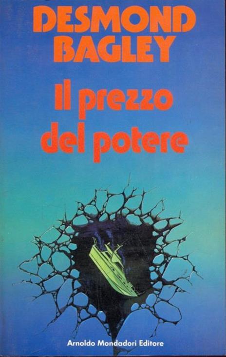 Il prezzo del potere - Desmond Bagley - 8