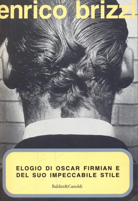 Elogio di Oscar Firmian e del suo impeccabile stile - Enrico Brizzi - copertina