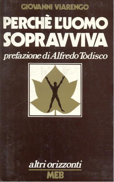 Perché l'uomo sopravviva - Giovanni Viarengo - 3