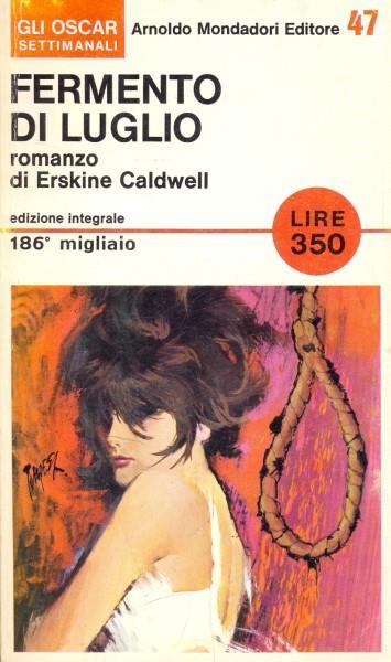 Fermento di luglio - Erskine Caldwell - 4