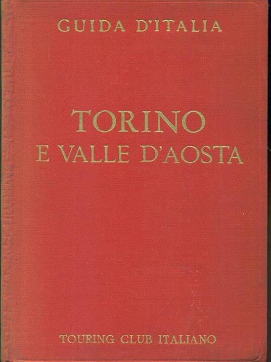 Guida d'Italia. Torino e ValleD'Aosta - 4