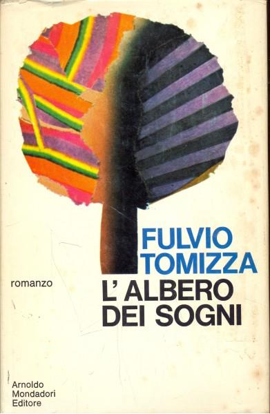 L' albero dei sogni - Fulvio Tomizza - 5