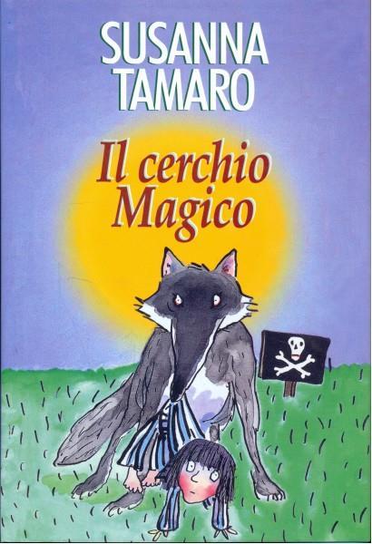 Il cerchio magico - Susanna Tamaro - 7