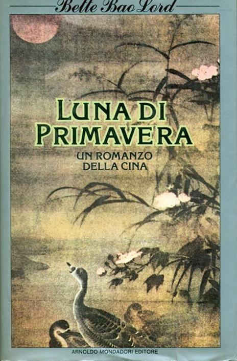 Luna di primavera - Bette Bao Lord - 9