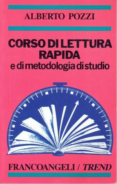 Corso di lettura rapida e di metodologia di studio - Alberto Pozzi - 3