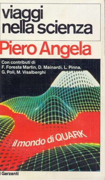 Viaggi nella scienza - Piero Angela - 2