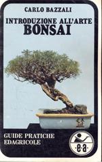 Introduzione all'arte Bonsai