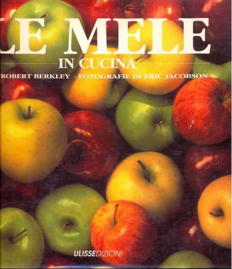 Le mele in cucina - Robert Berkley - 3