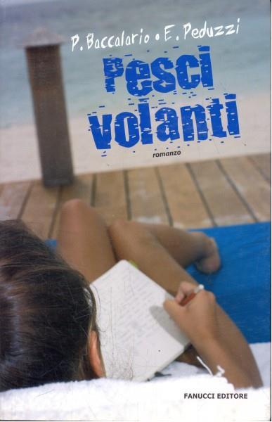 Pesci volanti - Pierdomenico Baccalario,Elena Peduzzi - copertina