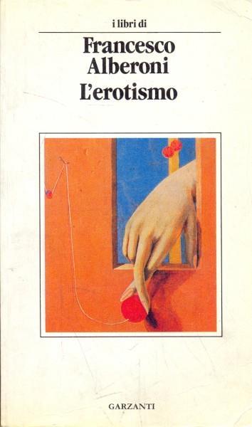 L' erotismo - Francesco Alberoni - 4