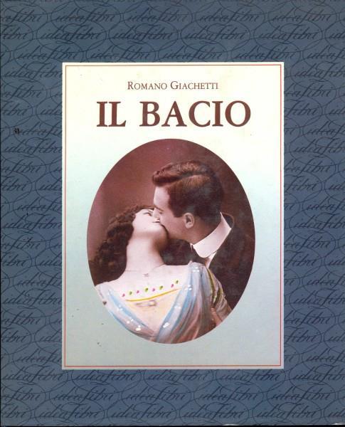 Il bacio - Romano Giachetti - copertina