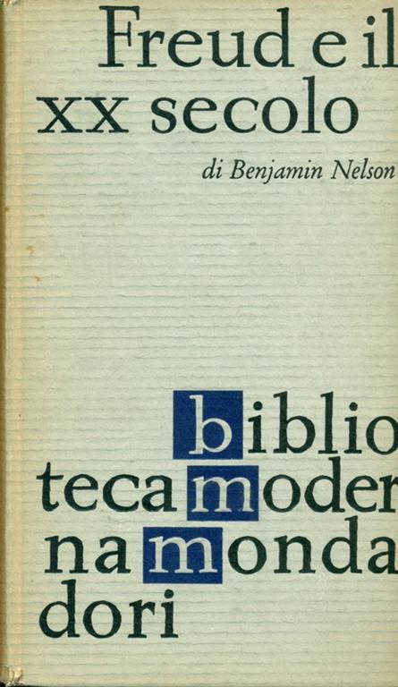 Freud e il XX secolo - Benjamin Nelson - copertina