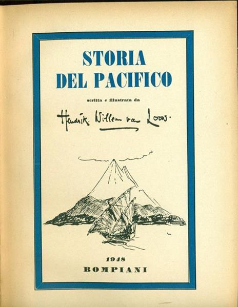 Storia del pacifico - Hendrik Willem Van Loon - 3