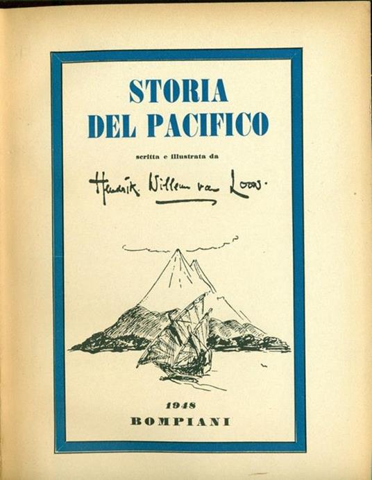 Storia del pacifico - Hendrik Willem Van Loon - 4