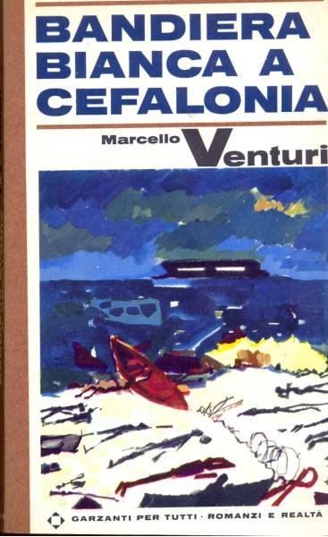 Bandiera bianca a Cefalonia - Marcello Venturi - copertina