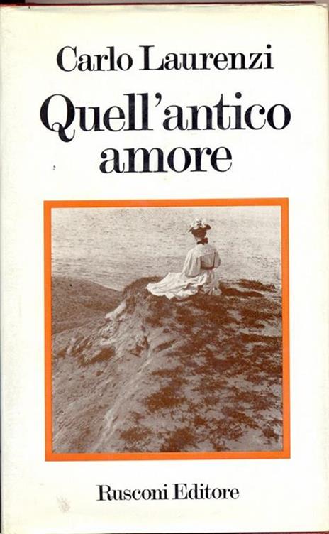 Quell'antico amore - Carlo Laurenzi - 3