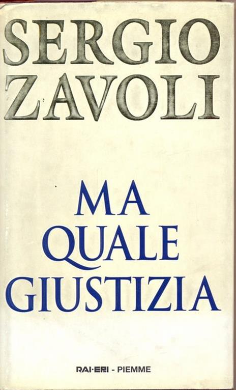 Ma quale Giustizia - Sergio Zavoli - copertina