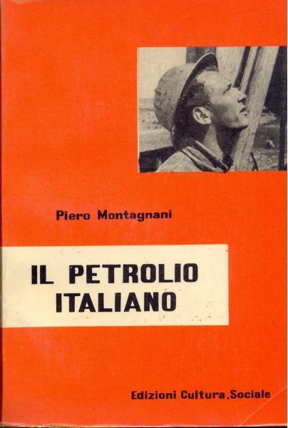 Il petrolio italiano - Pietro Montagnani - 9