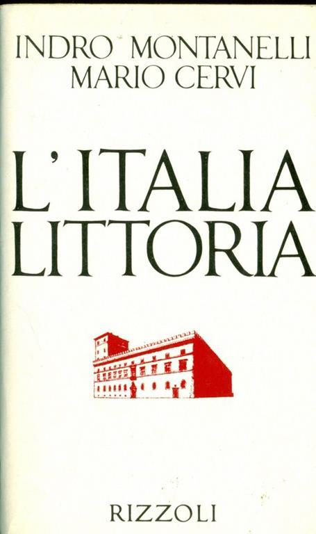 Storia d'Italia - Indro Montanelli - Mario Cervi - - Libro Usato - Rizzoli  - Opere di Indro Montanelli