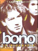 Bono. La biografia