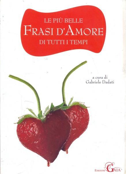 Le più belle frasi d'amore di tutti i tempi - 3