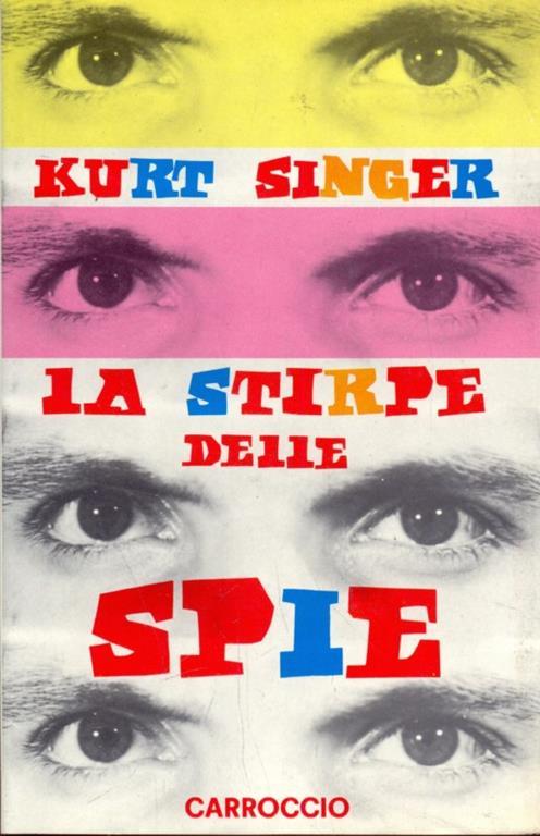 La stirpe delle spie - Kurt Singer - 5