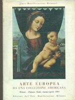 Arte europea da una collezione americana