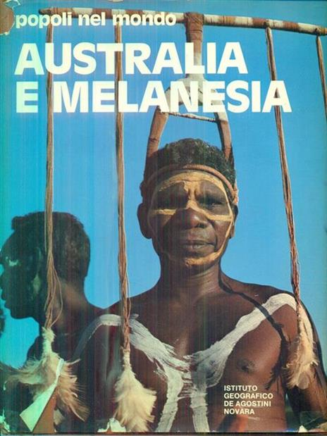 Popoli nel mondo - Australia e Melanesia - Vittorio Maconi - copertina