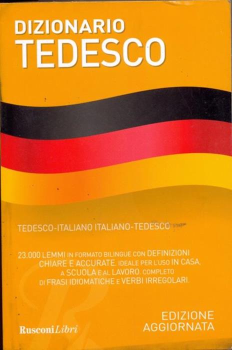 Dizionario tedesco. Tedesco-italiano, italiano-tedesco