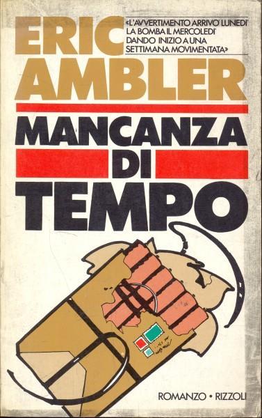 Mancanza di tempo - Eric Ambler - 6