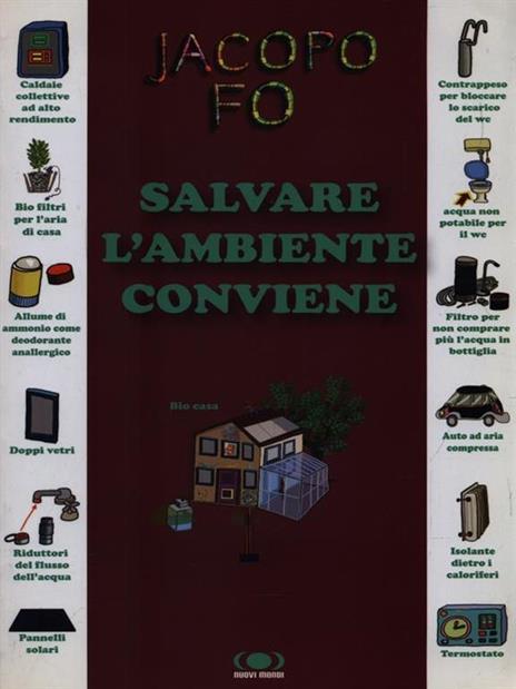 Salvare l'ambiente conviene - Jacopo Fo - 4