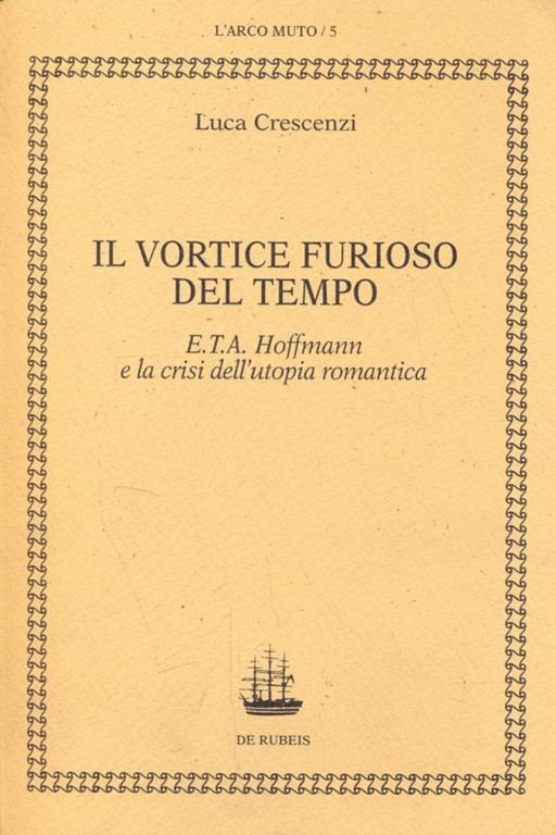 Il vortice furioso del tempo - Luca Crescenzi - 6