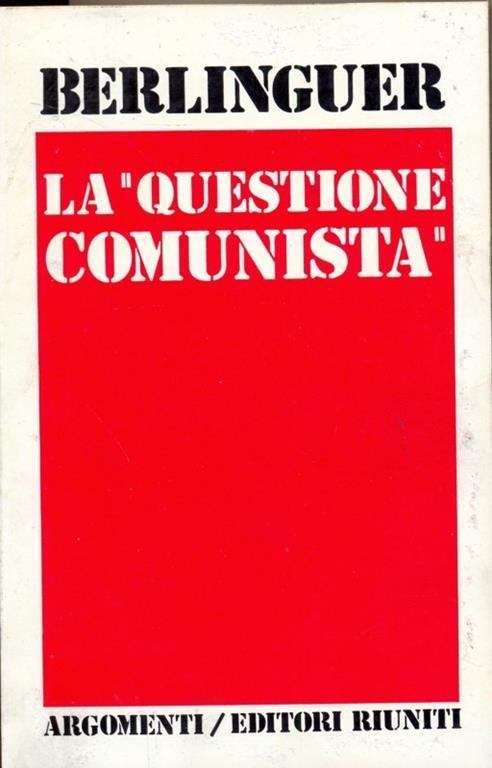 La questione Comunista  - 6