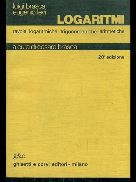 Logaritmi - Luigi Brasca,Eugenio Levi - 8