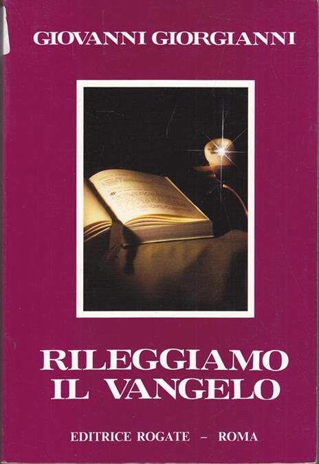 Rileggiamo il vangelo - 3