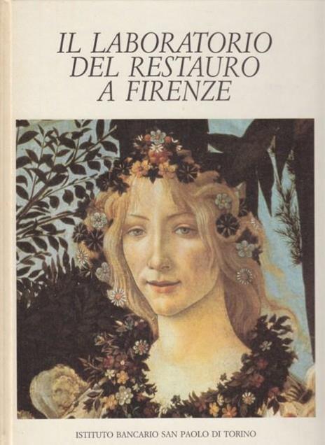 Il laboratorio del restauro a Firenze - Antonio Paolucci - copertina