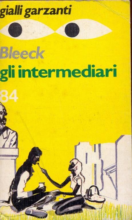 Gli intermediari - Oliver Bleeck - copertina