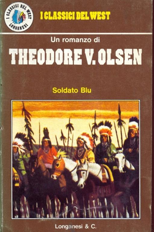 Soldato blu - Theodore V. Olsen - 2
